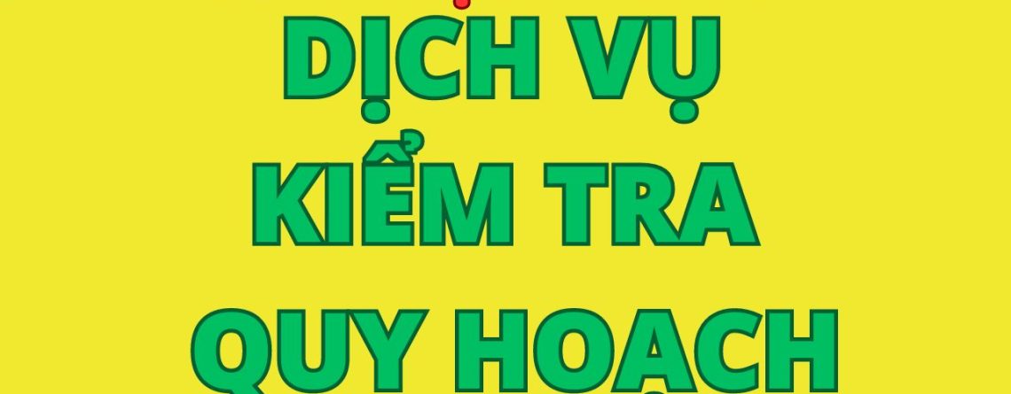 Kiểm tra quy hoạch tại huyện hóc môn tphcm